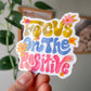 Focus on the Positive Sticker - 3" Waterproof
